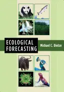 Ekologické předpovědi - Ecological Forecasting