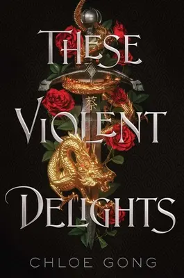 Tyto násilné rozkoše - These Violent Delights