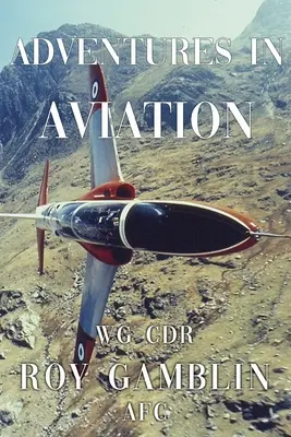 Dobrodružství v letectví - Adventures in Aviation