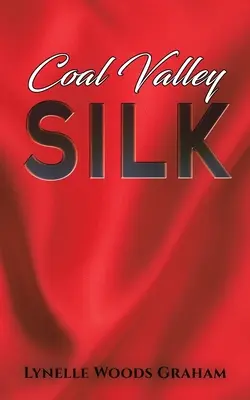 Hedvábí z údolí uhlí - Coal Valley Silk