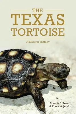 Texaské želvy: Přírodní historie - The Texas Tortoise: A Natural History