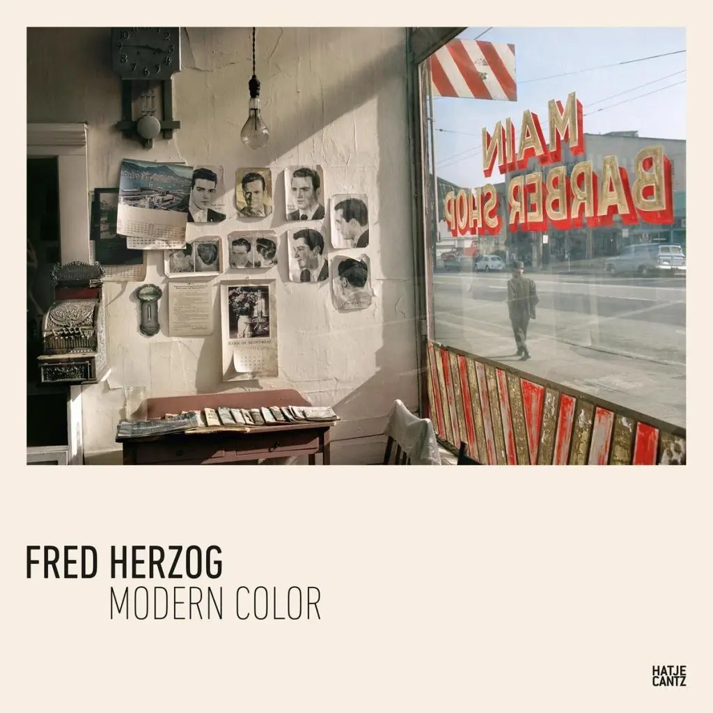 Fred Herzog: Moderní barva - Fred Herzog: Modern Color