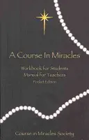 Kurz zázraků: Vydání do kapsy: pracovní sešit a příručka - Course in Miracles: Pocket Edition Workbook & Manual