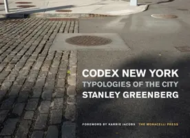 Codex New York: Typologie města - Codex New York: Typologies of the City