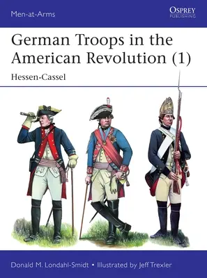 Německá vojska v americké revoluci (1): Hessen-Cassel - German Troops in the American Revolution (1): Hessen-Cassel