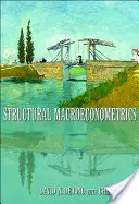 Strukturální makroekonometrie: Druhé vydání - Structural Macroeconometrics: Second Edition