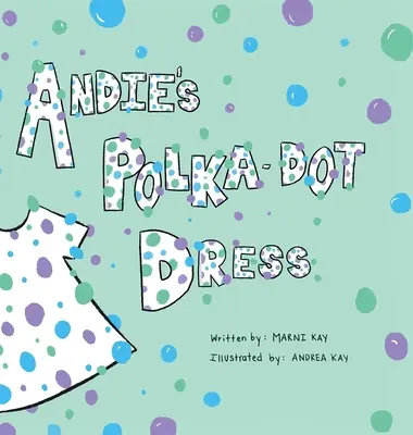 Andieho puntíkované šaty - Andie's Polka-Dot Dress