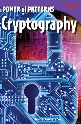 Síla vzorců: Cryptography: Cryptography: Cryptography: Cryptography - Power of Patterns: Cryptography