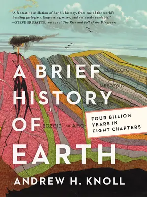 Stručné dějiny Země: Čtyři miliardy let v osmi kapitolách - A Brief History of Earth: Four Billion Years in Eight Chapters