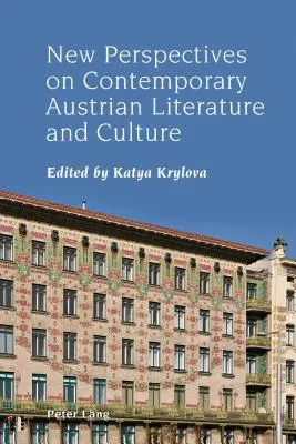 Nové pohledy na současnou rakouskou literaturu a kulturu - New Perspectives on Contemporary Austrian Literature and Culture