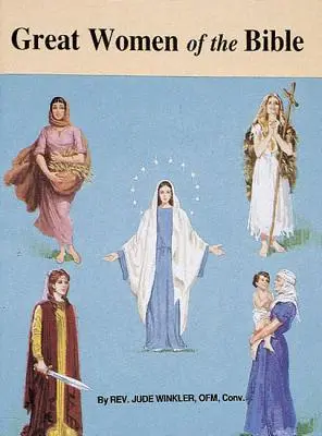 Velké ženy Bible - Great Women of the Bible
