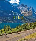 Padesát míst, kam se vydat na kole, než zemřete: Odborníci na cyklistiku se podělí o nejlepší světové destinace - Fifty Places to Bike Before You Die: Biking Experts Share the World's Greatest Destinations