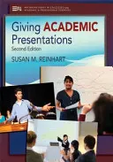 Přednášení akademických prezentací, druhé vydání - Giving Academic Presentations, Second Edition
