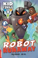 EDGE: Kid Force 3: Robot na útěku - EDGE: Kid Force 3: Robot Runaway