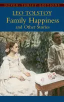 Rodinné štěstí a jiné příběhy - Family Happiness and Other Stories