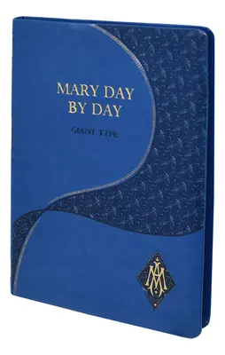Maria den po dni (vydání s obřím písmem) - Mary Day by Day (Giant Type Edition)