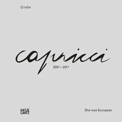 Crisfor: Capricci: Byla to Evropanka - Crisfor: Capricci-She Was European
