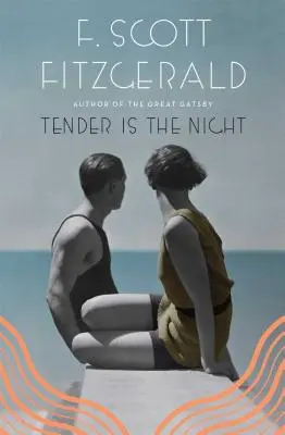 Něžná je noc - Tender is the Night