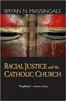 Rasová spravedlnost a katolická církev - Racial Justice and the Catholic Church