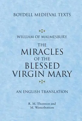 Zázraky Panny Marie: Překlad do češtiny - Miracles of the Blessed Virgin Mary: An English Translation