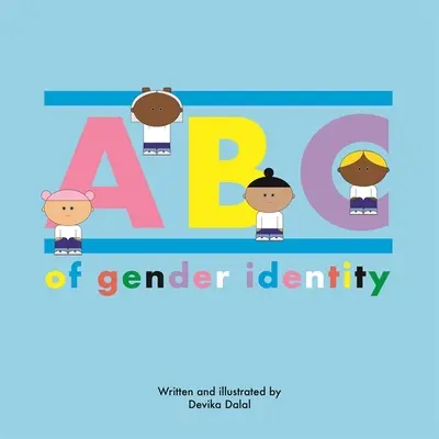 ABC genderové identity - ABC of Gender Identity
