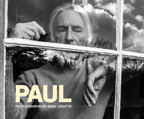 Paul - Fotografie Andyho Croftse - Paul - Photographs by Andy Crofts
