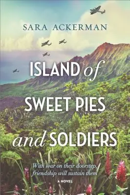 Ostrov sladkých koláčů a vojáků - Island of Sweet Pies and Soldiers