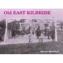 Starý East Kilbride - Old East Kilbride
