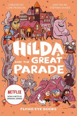 Hilda a velký průvod - Hilda and the Great Parade