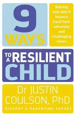 9 cest k odolnému dítěti - 9 Ways to a Resilient Child