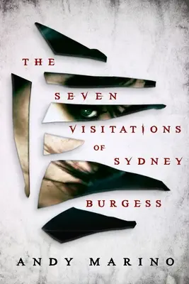 Sedm návštěv Sydney Burgessové - The Seven Visitations of Sydney Burgess