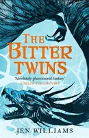 Hořká dvojčata (trilogie Vítězný plamen 2) - vítěz British Fantasy Award 2019 - Bitter Twins (The Winnowing Flame Trilogy 2) - British Fantasy Award Winner 2019