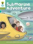 Oxford Reading Tree: Úroveň 7: Příběhy: Dobrodružství v ponorce - Oxford Reading Tree: Level 7: Stories: Submarine Adventure