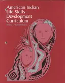 Učební plán pro rozvoj životních dovedností amerických indiánů - American Indian Life Skills Development Curriculum