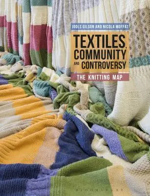 Textil, společenství a kontroverze: Pletací mapa - Textiles, Community and Controversy: The Knitting Map