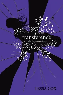 Přenos: Sága Empatheia - Transference: The Empatheia Saga