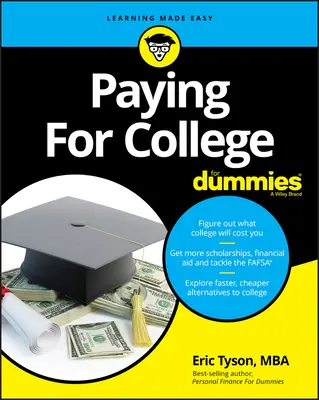 Placení vysoké školy pro hlupáky - Paying for College for Dummies