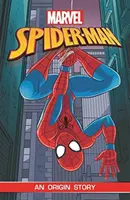 Spider-Man: Příběh o původu (Marvel Origins) - Spider-Man: An Origin Story (Marvel Origins)