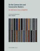 O kameramanském umění a konsekutivních záležitostech: The Writings of Hollis Frampton - On the Camera Arts and Consecutive Matters: The Writings of Hollis Frampton