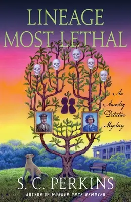 Nejsmrtelnější rodokmen: detektivní záhada předků - Lineage Most Lethal: An Ancestry Detective Mystery