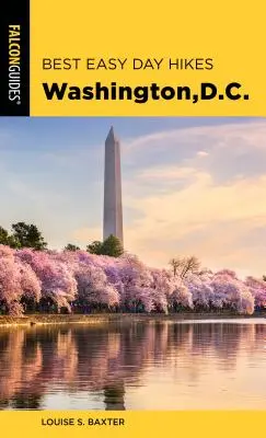 Nejlepší snadné jednodenní túry Washington, D.C. - Best Easy Day Hikes Washington, D.C.