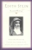 Edith Stein: Stát a stát - to je to, co se děje ve státě: Essential Writings - Edith Stein: Essential Writings