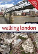 Procházky Londýnem: Třicet originálních procházek po Londýně a okolí - Walking London: Thirty Original Walks in and Around London
