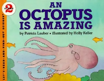 Chobotnice je úžasná - An Octopus Is Amazing