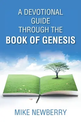 Devocionální průvodce knihou Genesis - A Devotional Guide Through the Book of Genesis
