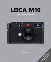 Leica M10: Rozšířený průvodce - Leica M10: The Expanded Guide