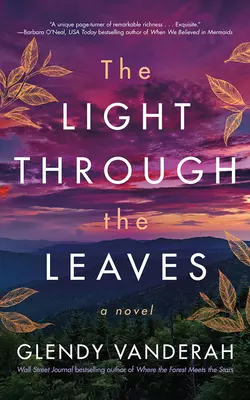 Světlo skrze listí - The Light Through the Leaves