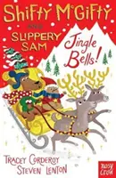 Shifty McGifty a Slippery Sam: Rolničky! - Dvoubarevná beletrie pro čtenáře 5+ - Shifty McGifty and Slippery Sam: Jingle Bells! - Two-colour fiction for 5+ readers
