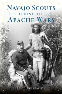 Navažští skauti během apačských válek - Navajo Scouts During the Apache Wars