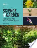 Věda a zahrada: Vědecké základy zahradnické praxe - Science and the Garden: The Scientific Basis of Horticultural Practice
